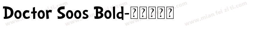 Doctor Soos Bold字体转换